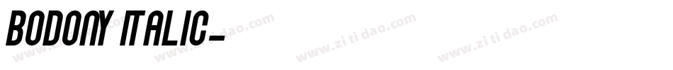 Bodony Italic字体转换